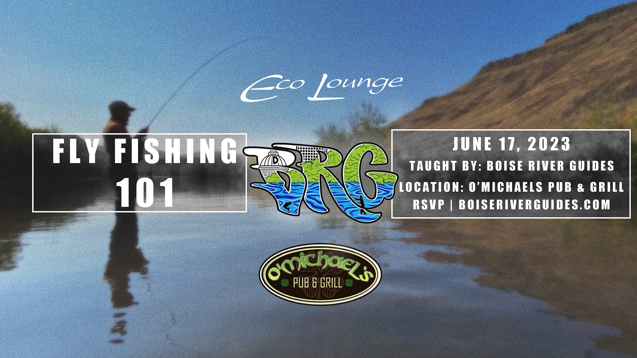 Fly Fishing Class | Boise River Guides + Eco Lounge